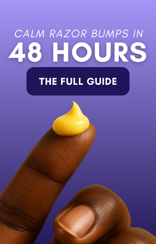 The Complete Razor Bump Relief Guide